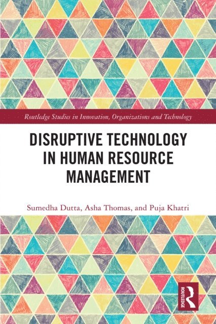 Puja Khatri, Asha Thomas, Sumedha Dutta - Disruptive Technology in Human Resource Management, E-bok