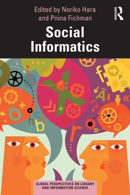 Pnina Fichman, Noriko Hara - Social Informatics, E-bok