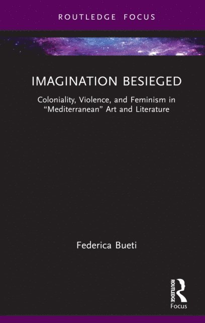 Federica Bueti - Imagination Besieged, E-bok. Tillgänglighet: Lägg i varukorg