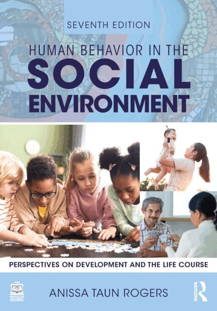 Anissa Rogers - Human Behavior in the Social Environment, E-bok