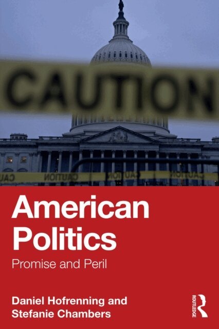 Stefanie Chambers, Daniel Hofrenning - American Politics, E-bok