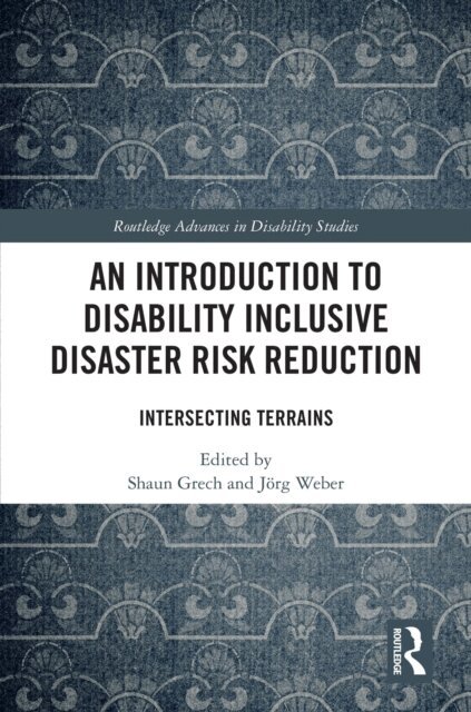 Jorg Weber, Shaun Grech - Introduction to Disability Inclusive Disaster Risk Reduction, E-bok