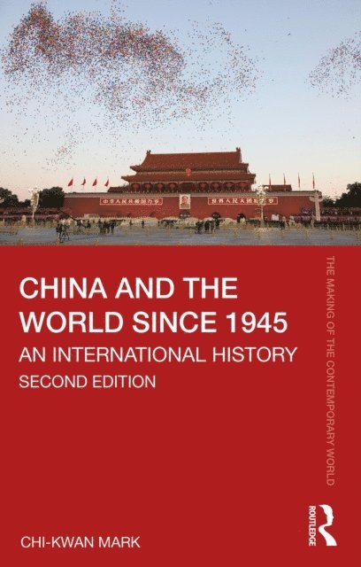 Chi-kwan Mark - China and the World since 1945, E-bok. Tillgänglighet: Lägg i varukorg