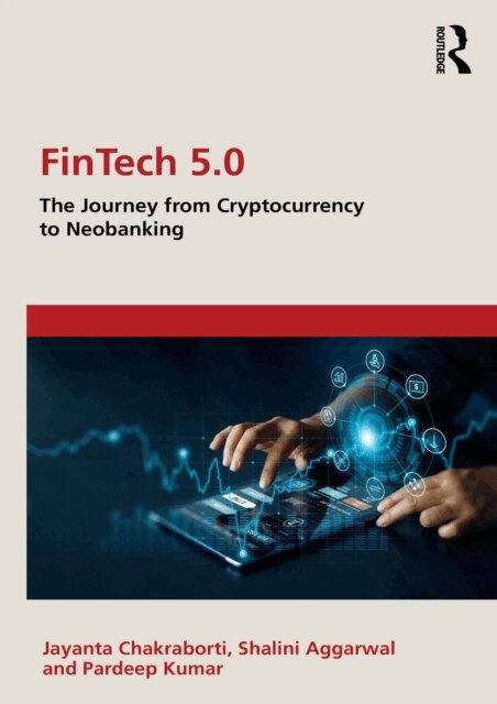 Pardeep Kumar, Shalini Aggarwal, Jayanta Chakraborti - FinTech 5.0, E-bok