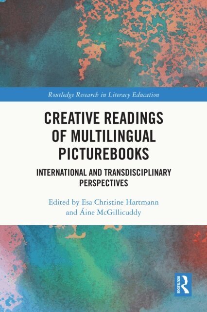 Aine McGillicuddy, Esa Christine Hartmann - Creative Readings of Multilingual Picturebooks, E-bok