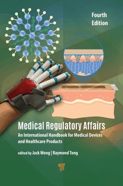 Raymond Tong, Jack Wong - Medical Regulatory Affairs, E-bok