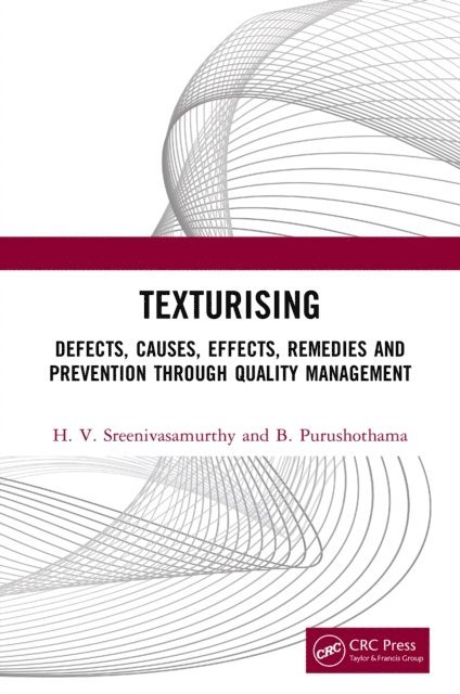 B. Purushothama, H. V. Sreenivasamurthy - Texturising, E-bok