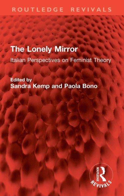 Paola Bono, Sandra Kemp - Lonely Mirror, E-bok