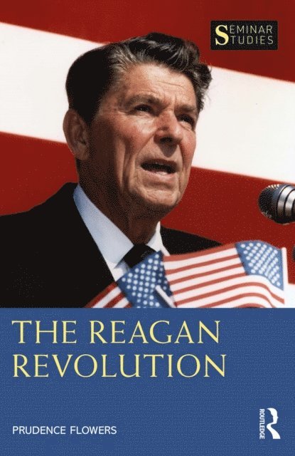 Prudence Flowers - Reagan Revolution, E-bok