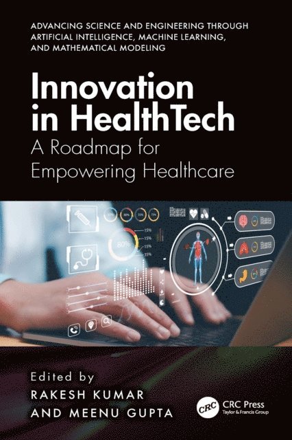 Meenu Gupta, Rakesh Kumar - Innovation in Healthtech, E-bok