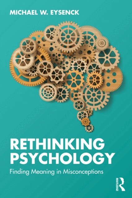 Michael W. Eysenck - Rethinking Psychology, E-bok