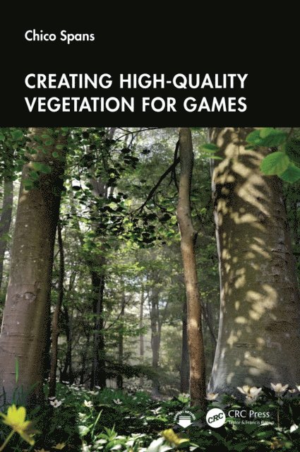 Chico Spans - Creating High-Quality Vegetation for Games, E-bok. Tillgänglighet: Lägg i varukorg