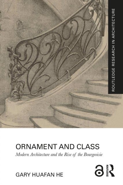 Gary Huafan He - Ornament and Class, E-bok