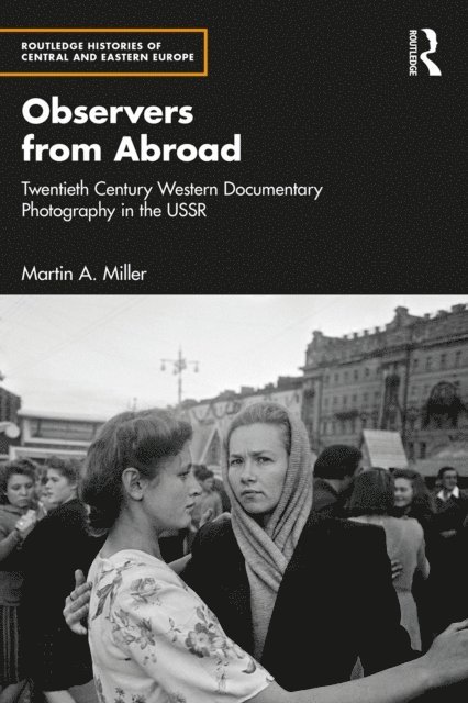 Martin A. Miller - Observers from Abroad, E-bok