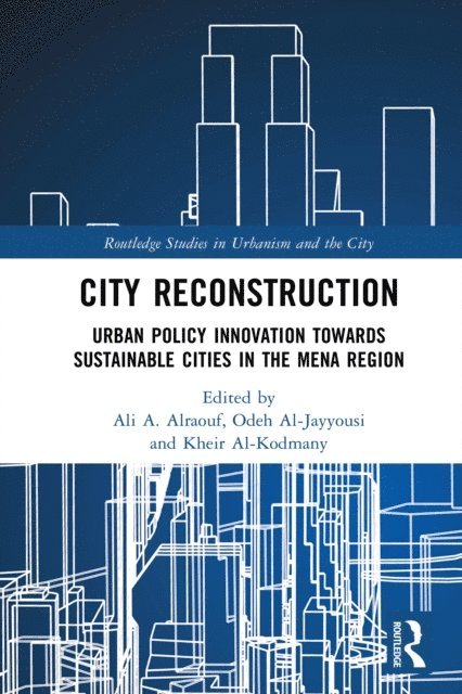 Kheir Al-Kodmany, Odeh Al-Jayyousi, Ali A. Alraouf - City Reconstruction, E-bok