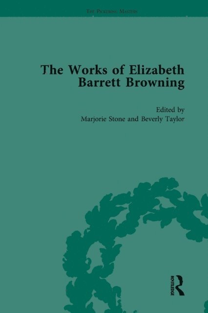 Barbara Neri, Clara Drummond, Cynthia Burgess, Simon Avery, Beverly Taylor, Marjorie Stone, Rita Patteson, Sandra Donaldson - Works of Elizabeth Barrett Browning Vol 2, E-bok
