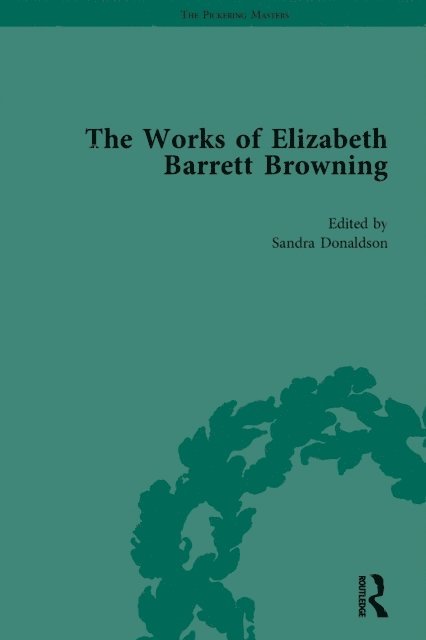 Barbara Neri, Clara Drummond, Cynthia Burgess, Simon Avery, Beverly Taylor, Marjorie Stone, Rita Patteson, Sandra Donaldson - Works of Elizabeth Barrett Browning Vol 3, E-bok