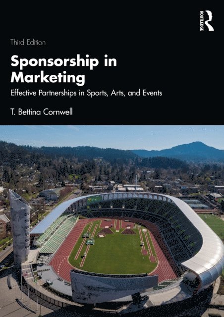 T. Bettina Cornwell - Sponsorship in Marketing, E-bok. Tillgänglighet: Lägg i varukorg
