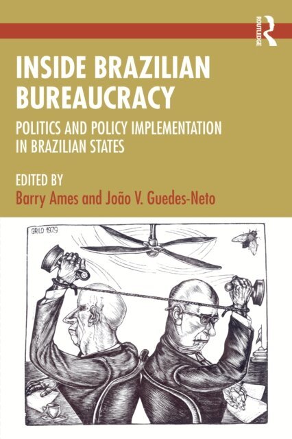 Joao V. Guedes-Neto, Barry Ames - Inside Brazilian Bureaucracy, E-bok
