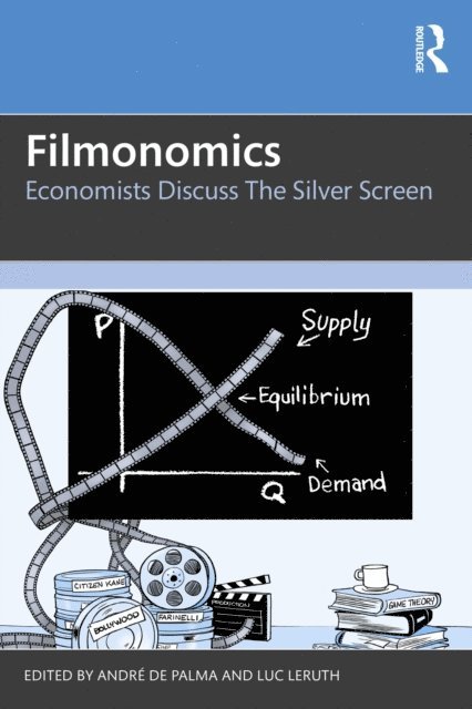 Luc Leruth, Andre de Palma - Filmonomics, E-bok