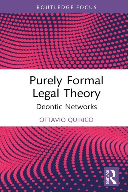 Ottavio Quirico - Purely Formal Legal Theory, E-bok