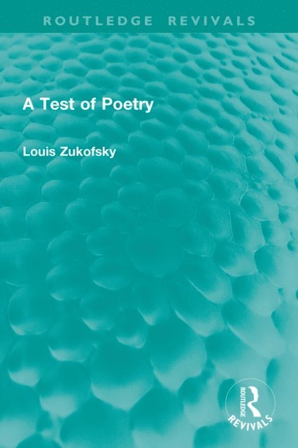 Louis Zukofsky - Test of Poetry, E-bok