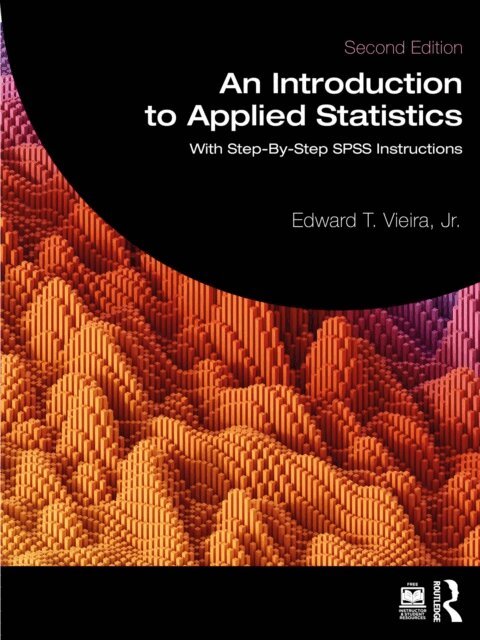 Jr. Edward T. Vieira - Introduction to Applied Statistics, E-bok