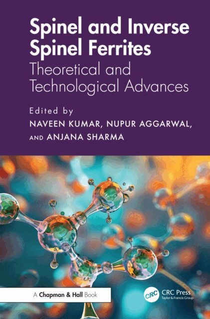 Anjana Sharma, Nupur Aggarwal, Naveen Kumar - Spinel and Inverse Spinel Ferrites, E-bok
