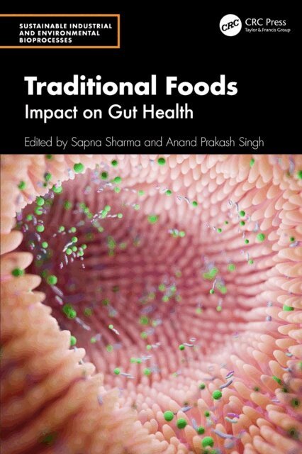 Anand Prakash Singh, Sapna Sharma - Traditional Foods, E-bok