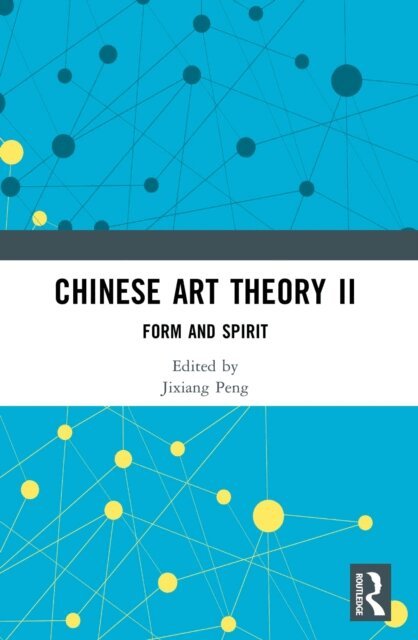 Jixiang Peng - Chinese Art Theory II, E-bok
