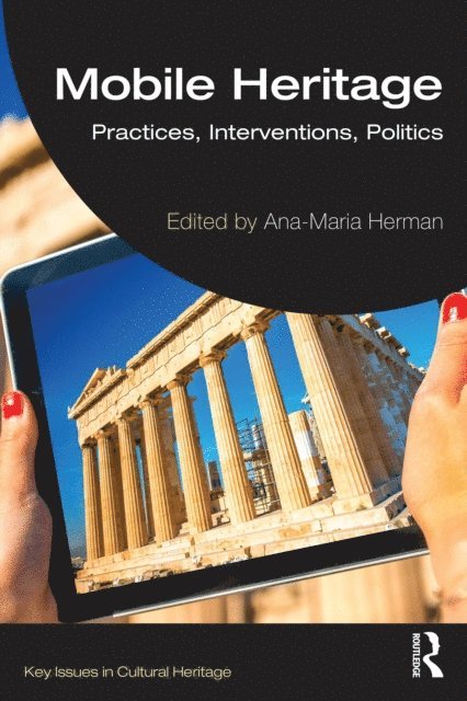 Ana-Maria Herman - Mobile Heritage, E-bok