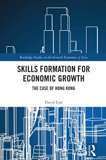 David Lim - Skills Formation for Economic Growth, E-bok