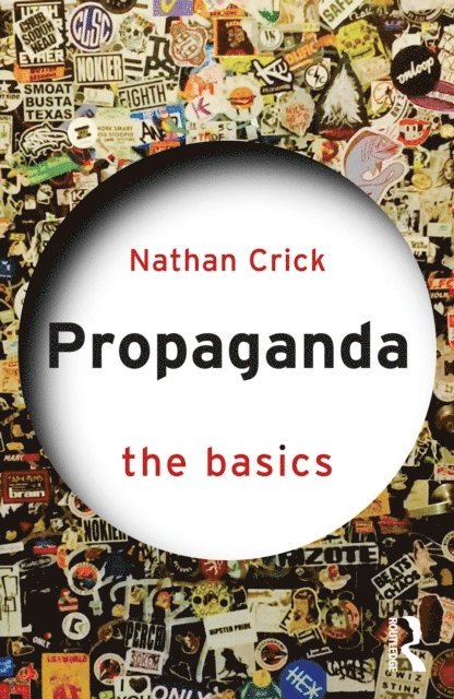 Nathan Crick - Propaganda, E-bok