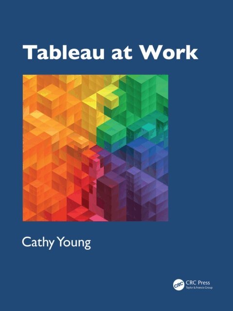 Cathy Young - Tableau at Work, E-bok