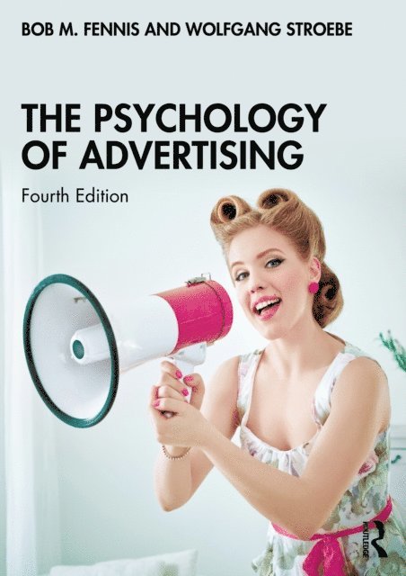 Wolfgang Stroebe, Bob M Fennis - Psychology of Advertising, E-bok