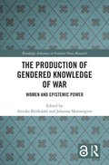 Production of Gendered Knowledge of War