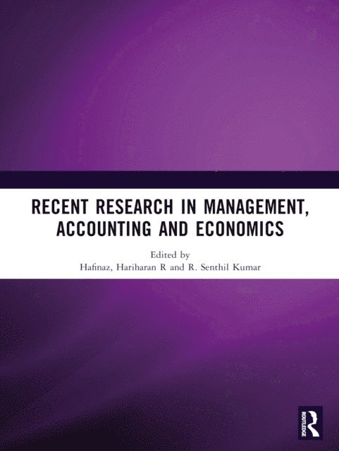 R. Senthil Kumar, Hariharan R., Hafinaz - Recent Research in Management, Accounting and Economics (RRMAE), E-bok