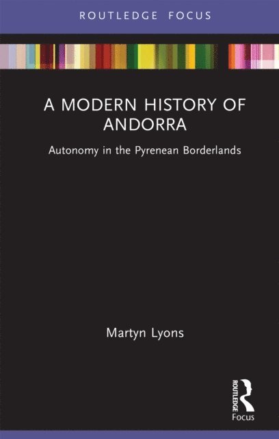 Martyn Lyons - Modern History of Andorra, E-bok