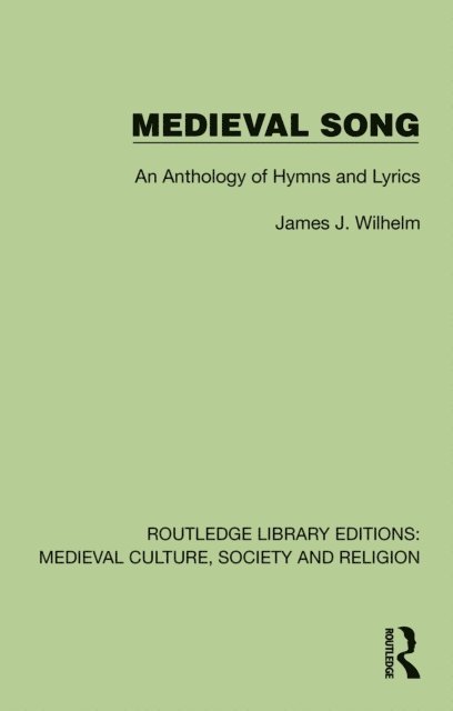 James J. Wilhelm - Medieval Song, E-bok