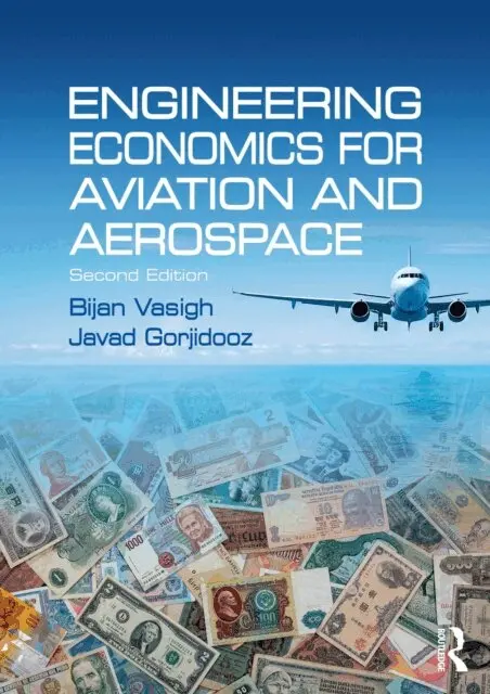 Javad Gorjidooz, Bijan Vasigh - Engineering Economics for Aviation and Aerospace, E-bok. Tillgänglighet: Lägg i varukorg