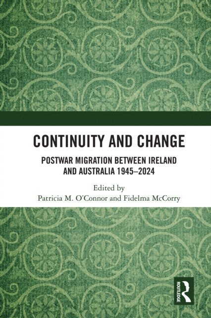 Fidelma McCorry, Patricia M. O'Connor - Continuity and Change, E-bok