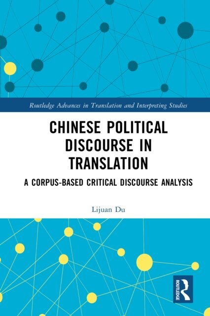 Lijuan Du - Chinese Political Discourse in Translation, E-bok. Tillgänglighet: Lägg i varukorg