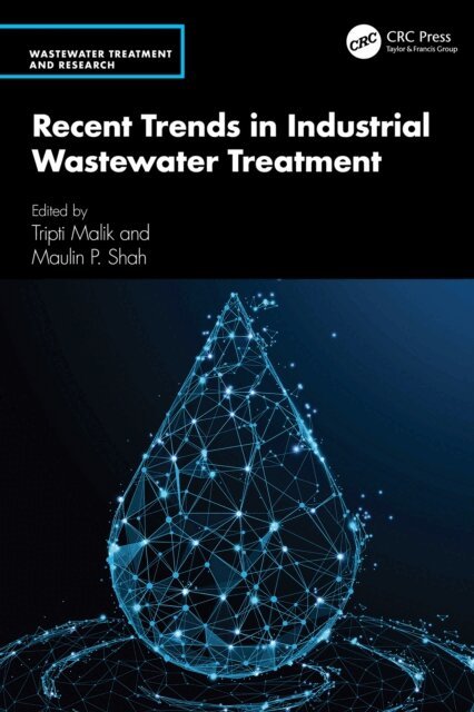 Maulin P. Shah, Tripti Malik - Recent Trends in Industrial Wastewater Treatment, E-bok