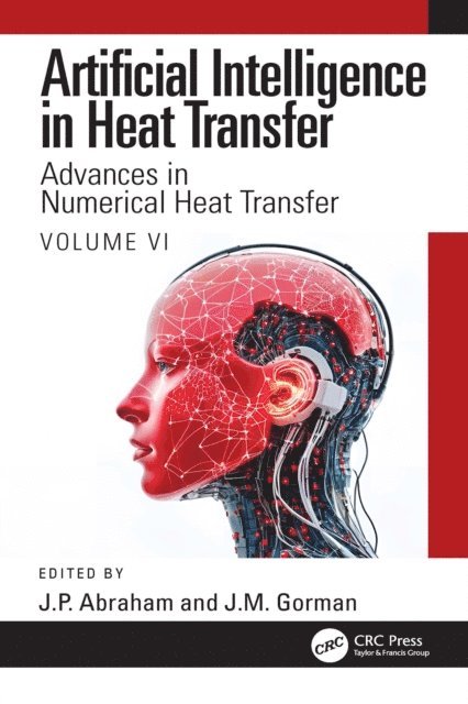 J.M. Gorman, J.P. Abraham - Artificial Intelligence in Heat Transfer, E-bok