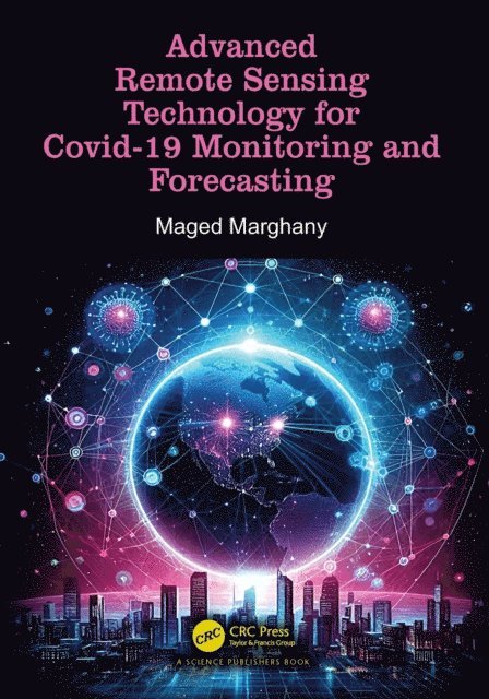 Maged Marghany - Advanced Remote Sensing Technology for Covid-19 Monitoring and Forecasting, E-bok