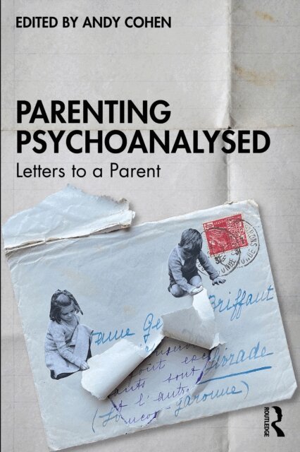 Andy Cohen - Parenting Psychoanalysed, E-bok