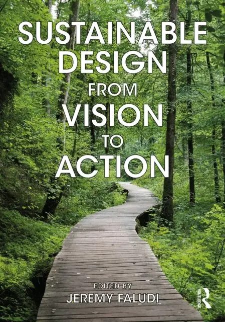 Jeremy Faludi - Sustainable Design from Vision to Action, E-bok. Tillgänglighet: Lägg i varukorg