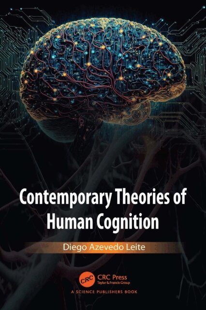 Diego Azevedo Leite - Contemporary Theories of Human Cognition, E-bok