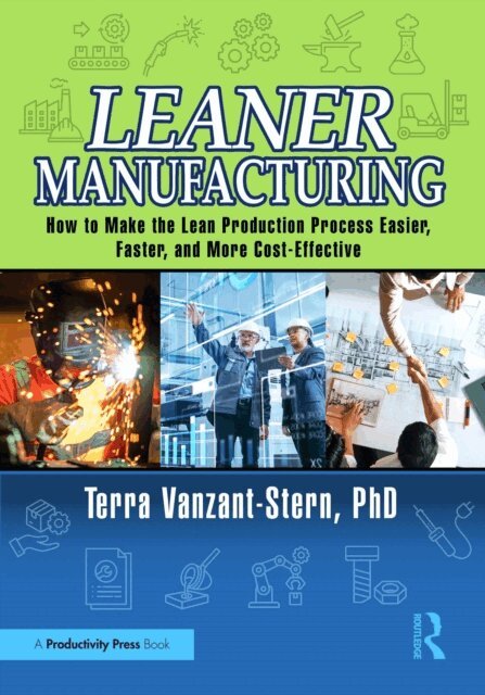 PhD Terra Vanzant-Stern - Leaner Manufacturing, E-bok. Tillgänglighet: Lägg i varukorg