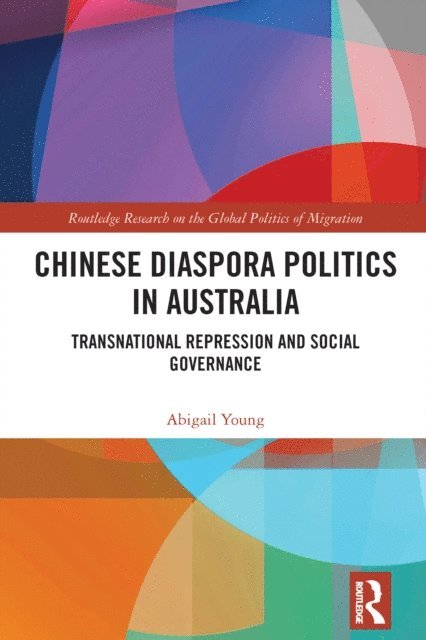 Abigail Young - Chinese Diaspora Politics in Australia, E-bok